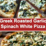 greek roasted garlic spinach white pizza 2025 12 27 114713 150x150 1