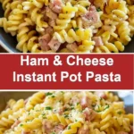 ham cheese instant pot pasta 2025 12 27 104344 150x150 1