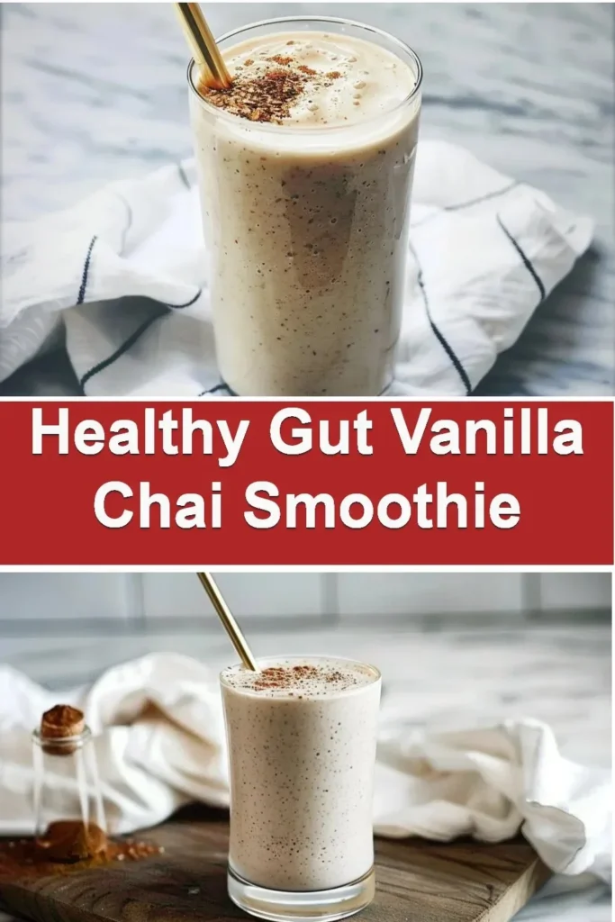 Healthy Gut Vanilla Chai Smoothie in a glass with toppings