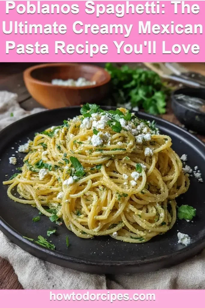 Creamy Poblanos Spaghetti with fresh ingredients and a rich sauce