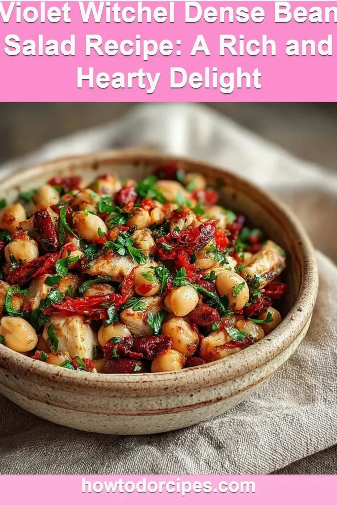 Violet Witchel Dense Bean Salad featuring colorful beans and fresh vegetables